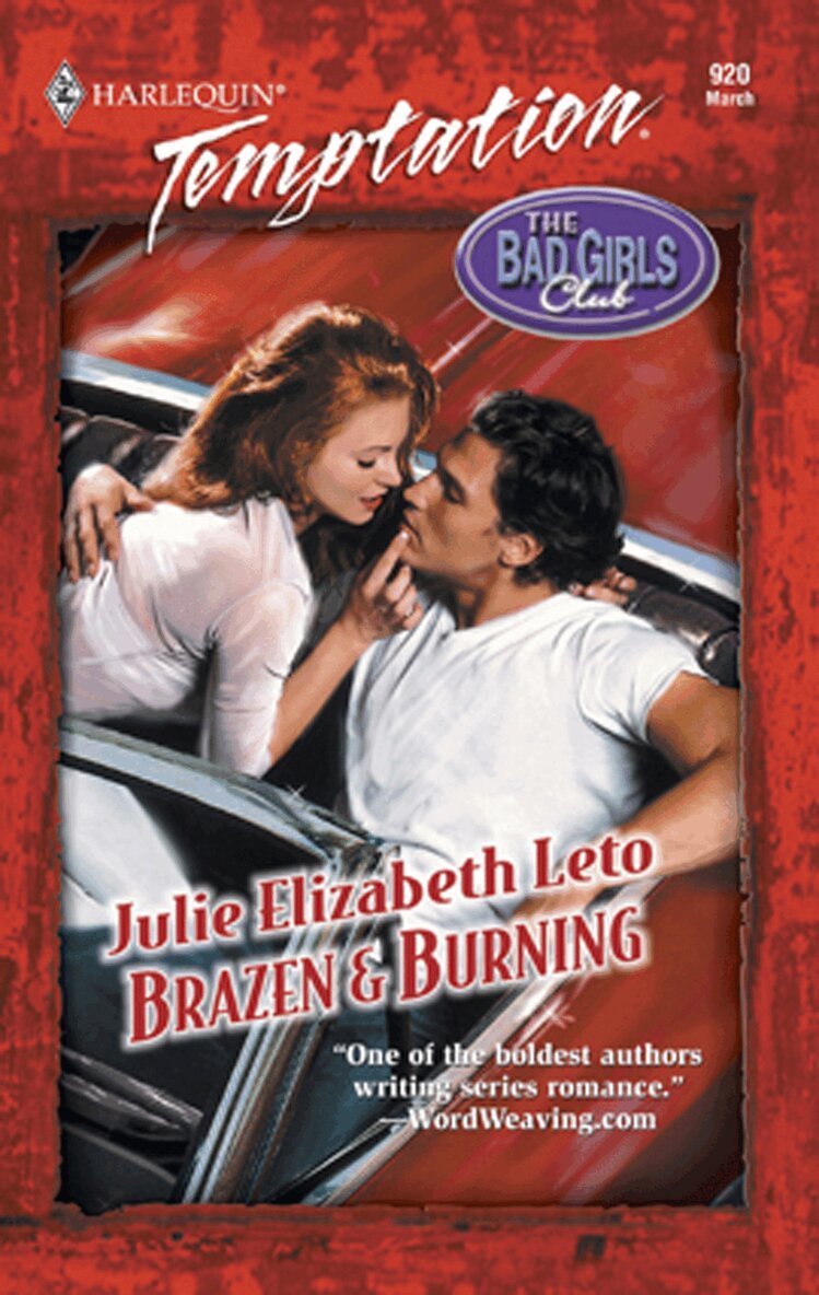 Julie Leto - Brazen & Burning, E-bok