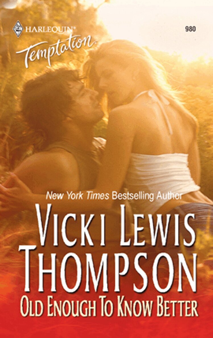 Vicki Lewis Thompson - Old Enough To Know Better, E-bok