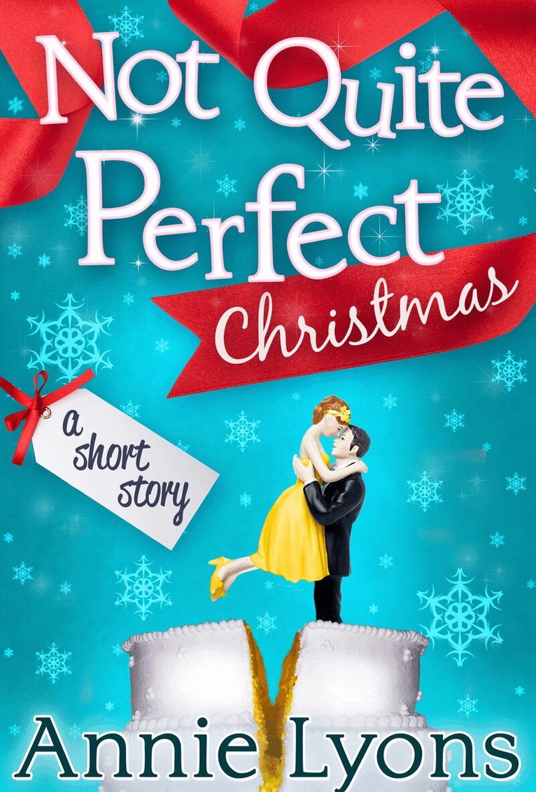 Annie Lyons - Not Quite Perfect Christmas, E-bok