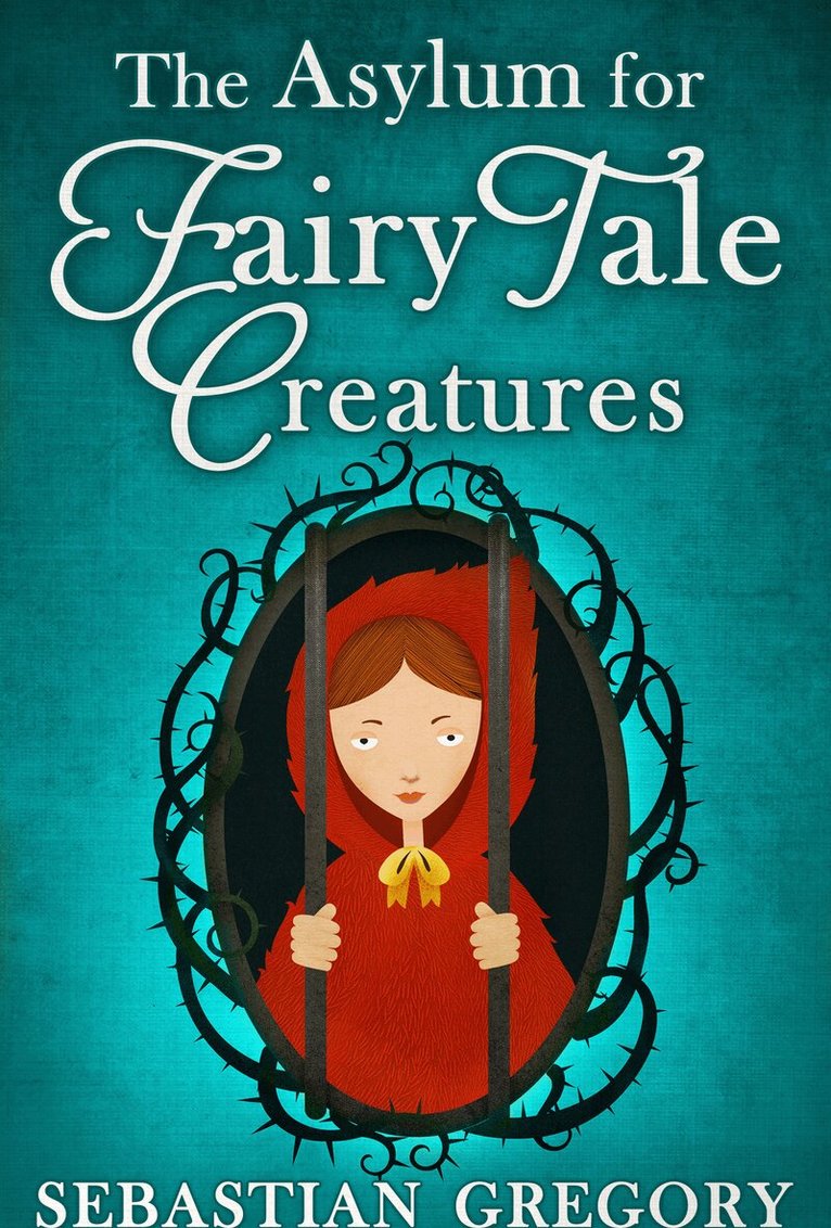 Asylum For Fairy-Tale Creatures