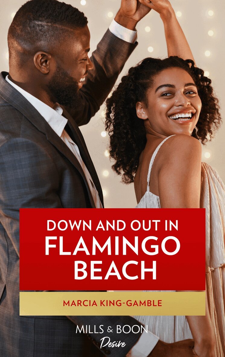 Marcia King-Gamble - Down And Out In Flamingo Beach, E-bok