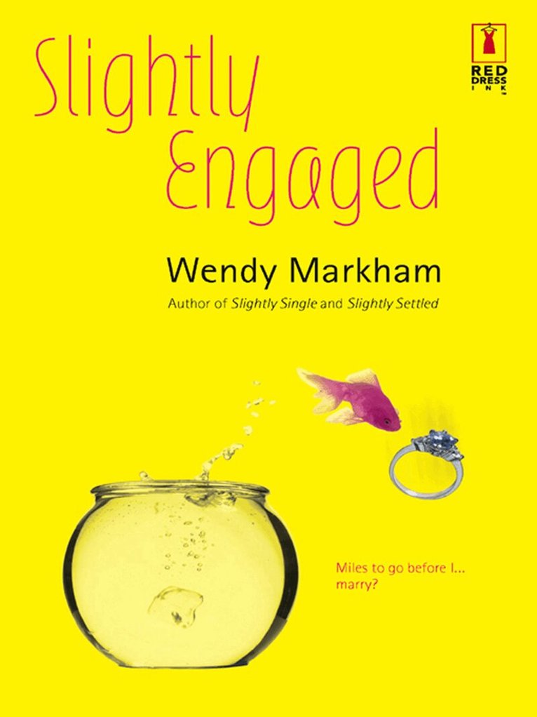 Wendy Markham - Slightly Engaged, E-bok