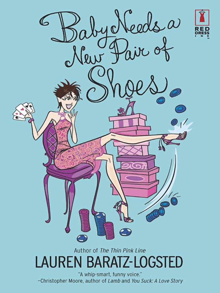 Lauren Baratz-Logsted - Baby Needs a New Pair of Shoes, E-bok