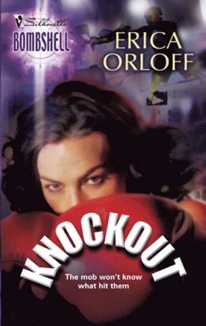 Erica Orloff - Knockout (Mills & Boon Silhouette), E-bok