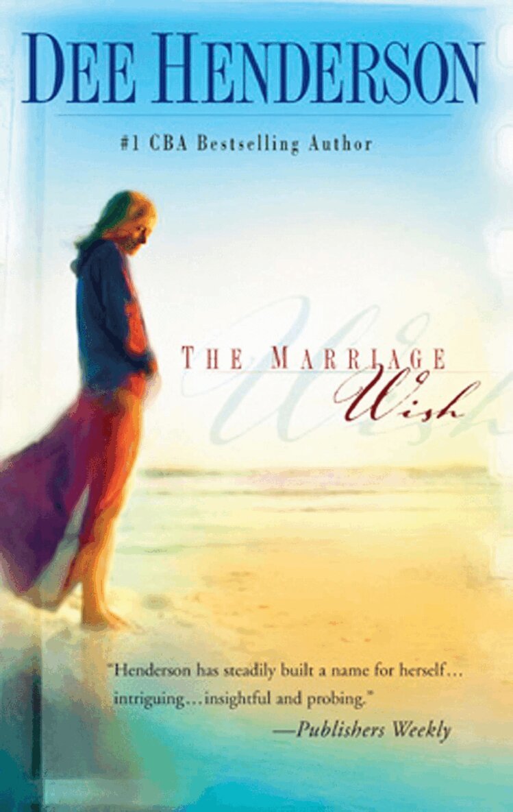 Dee Henderson - Marriage Wish, E-bok