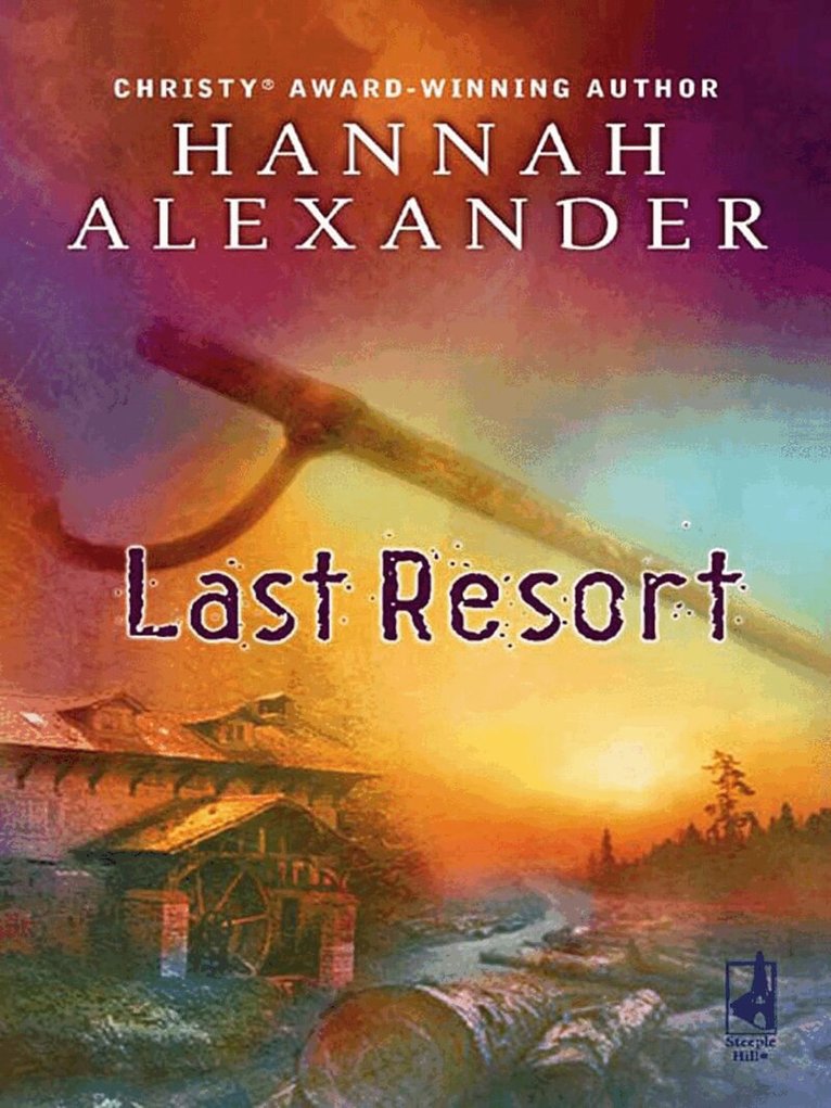 Hannah Alexander - Last Resort, E-bok