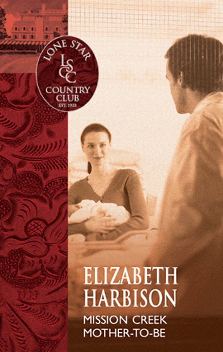 Elizabeth Harbison - Mission Creek Mother-To-Be, E-bok