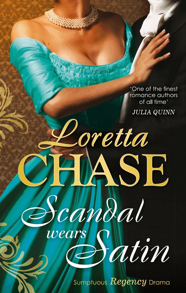 Loretta Chase - Scandal Wears Satin, E-bok