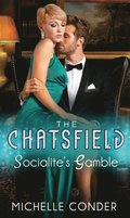 Socialite's Gamble (The Chatsfield, Book 3)