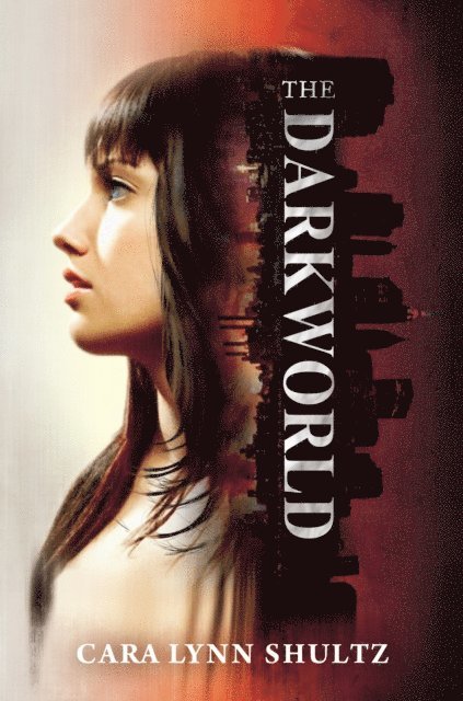 Cara Lynn Shultz - Dark World, E-bok. Tillgänglighet: Lägg i varukorg