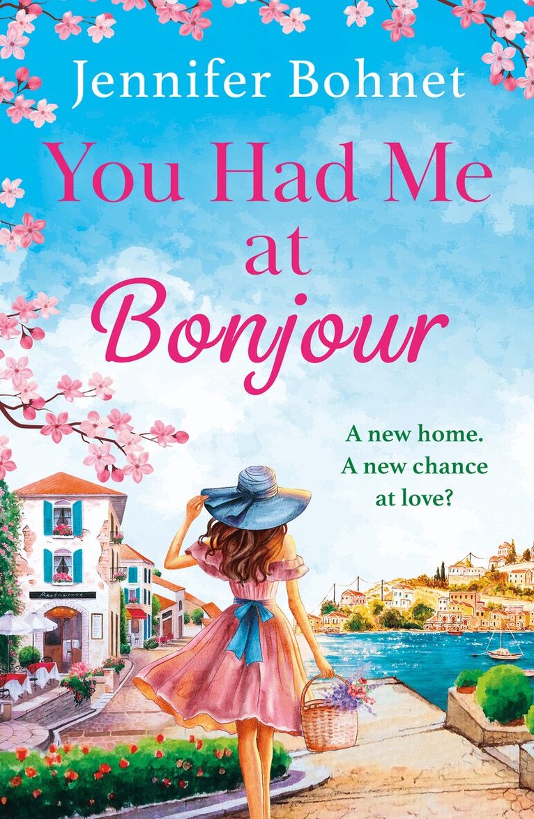 Jennifer Bohnet - You Had Me At Bonjour, E-bok