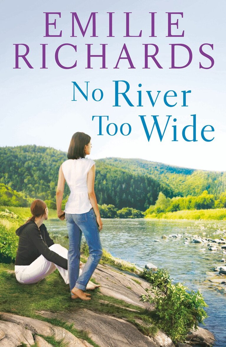 Emilie Richards - No River Too Wide, E-bok