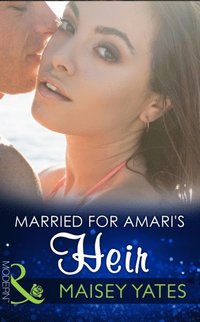 Married for Amari's Heir (Mills & Boon Modern) (One Night With Consequences, Book 9)