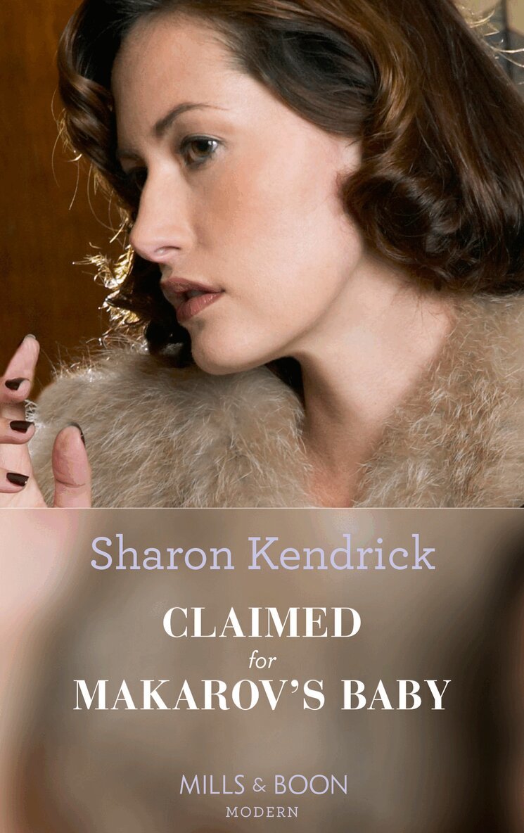 Sharon Kendrick, Amanda Cinelli - Claimed For Makarov's Baby, E-bok