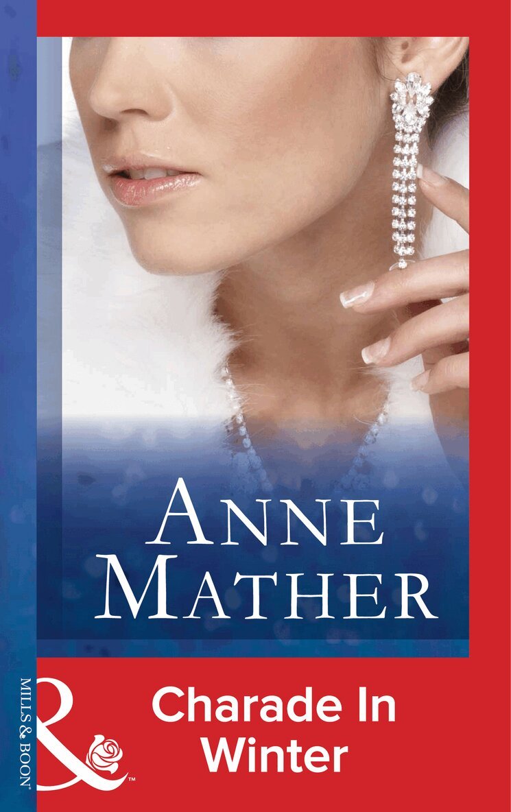 Anne Mather - Charade In Winter, E-bok