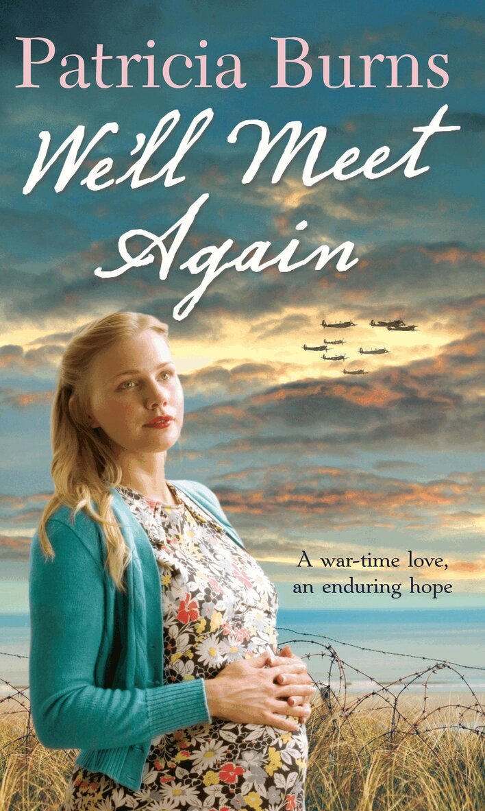 Patricia Burns - We'll Meet Again, E-bok