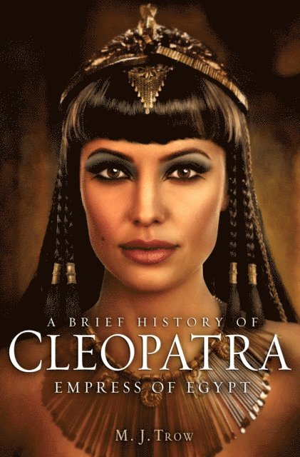 M.J. Trow - Cleopatra, E-bok