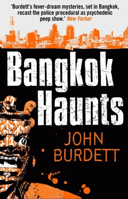 John Burdett - Bangkok Haunts, E-bok