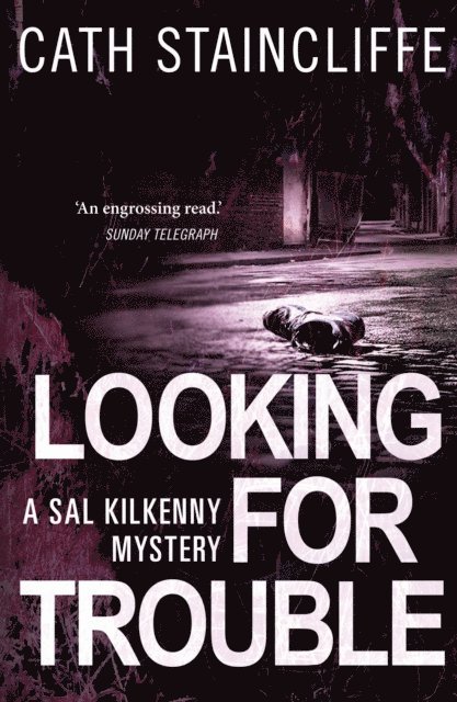 Cath Staincliffe - Looking For Trouble, E-bok
