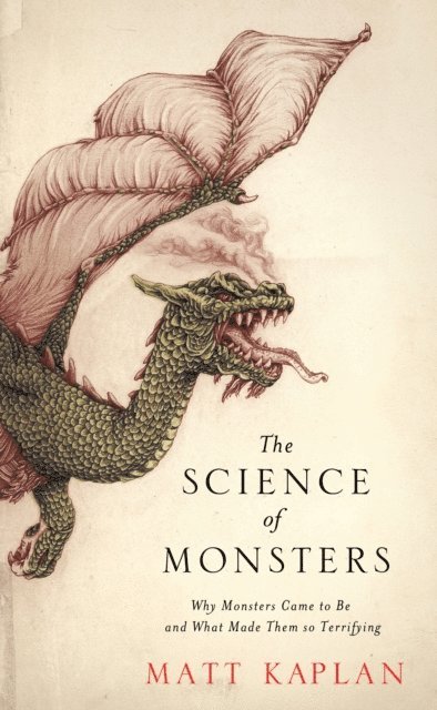 Matt Kaplan - Science of Monsters, E-bok