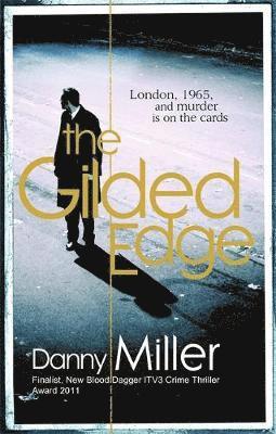 Danny Miller - Gilded Edge, Häftad. Tillgänglighet: Tillfälligt slut