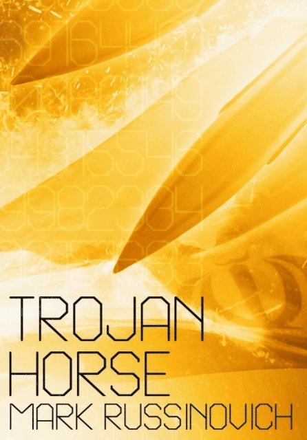 Mark Russinovich - Trojan Horse, E-bok