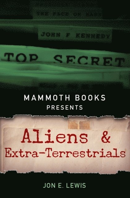 Jon E. Lewis - Mammoth Books presents Aliens and Extra-Terrestrials, E-bok