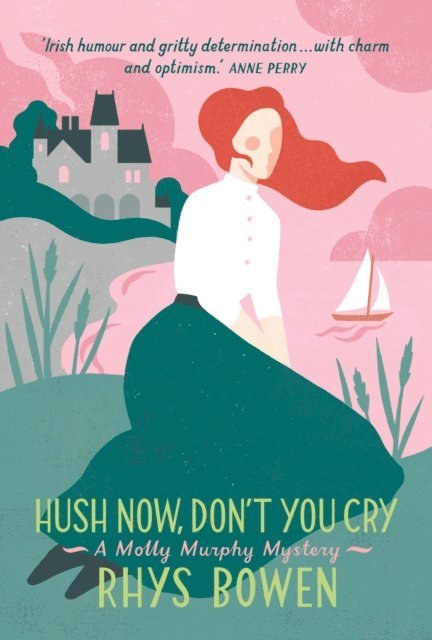 Rhys Bowen - Hush Now, Don't You Cry, E-bok