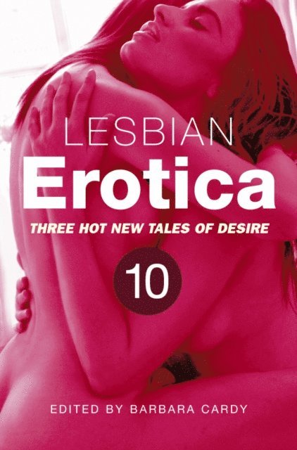 Barbara Cardy - Lesbian Erotica, Volume 10, E-bok