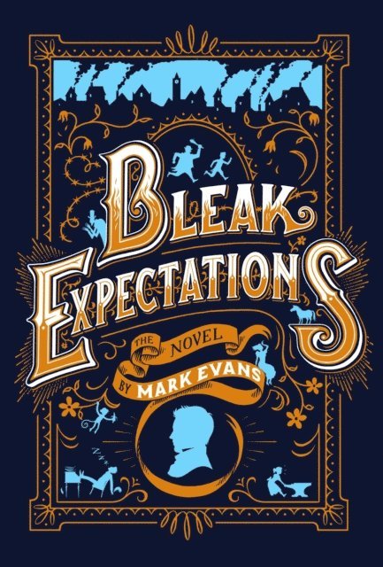 Mark Evans - Bleak Expectations, E-bok