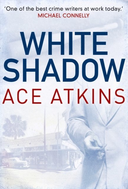 Ace Atkins - White Shadow, E-bok