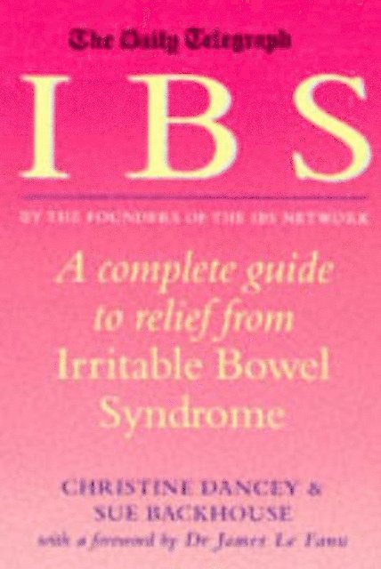 Christine Dancey, Sue Backhouse - Daily Telegraph: IBS, E-bok