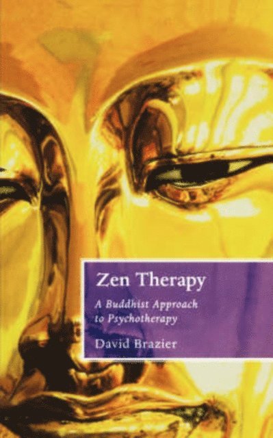 David Brazier - Zen Therapy, E-bok
