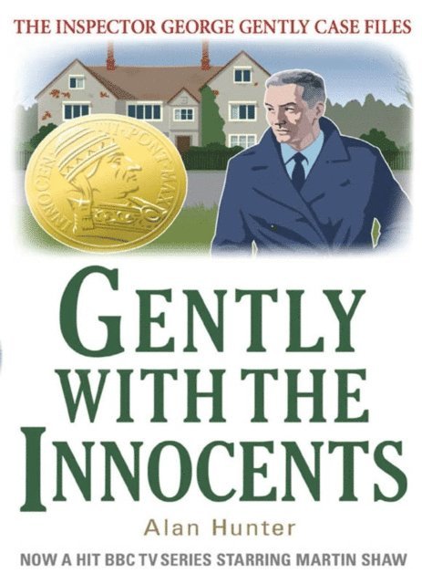 Alan Hunter - Gently with the Innocents, E-bok