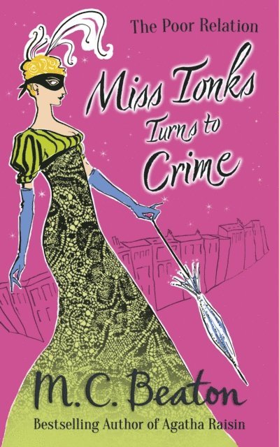 M.C. Beaton - Miss Tonks Turns to Crime, E-bok