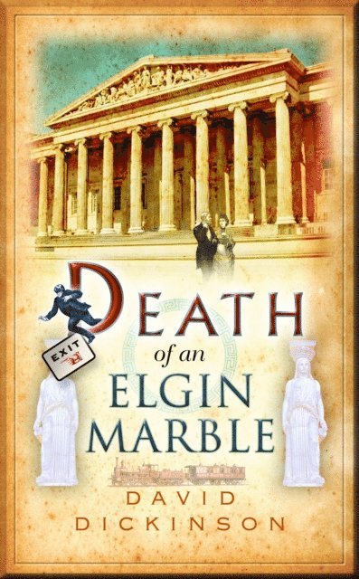 David Dickinson - Death of an Elgin Marble, E-bok