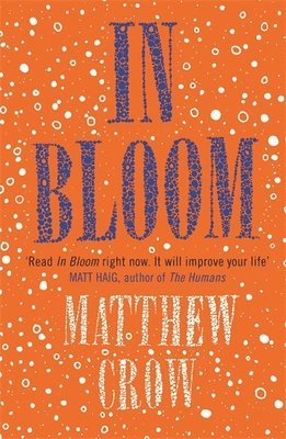Matthew Crow - In Bloom, Häftad