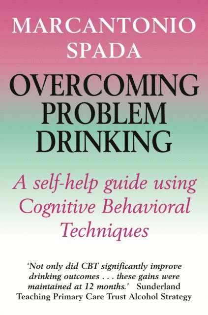 Marcantonio Spada - Overcoming Problem Drinking, E-bok