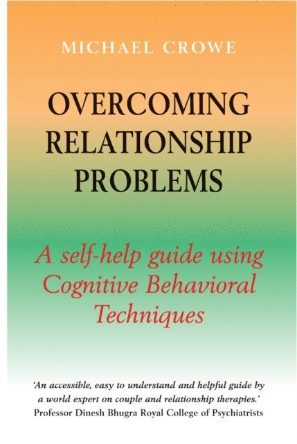 Michael Crowe - Overcoming Relationship Problems, E-bok
