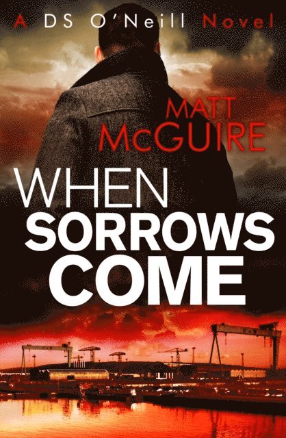 Matt McGuire - When Sorrows Come, E-bok