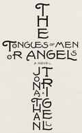 Tongues of Men or Angels