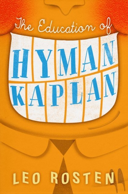 Leo Rosten - Education of Hyman Kaplan, E-bok