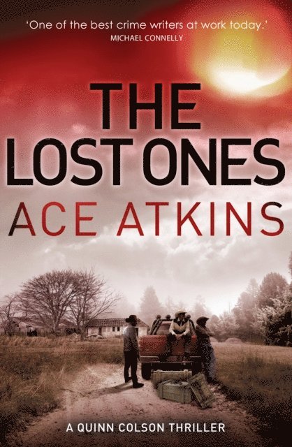 Ace Atkins - Lost Ones, E-bok