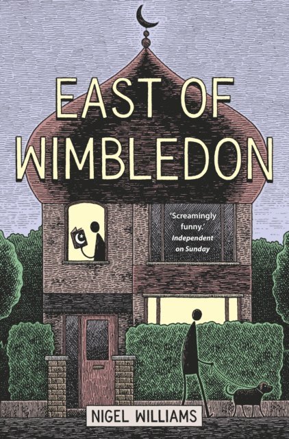 Nigel Williams - East of Wimbledon, E-bok