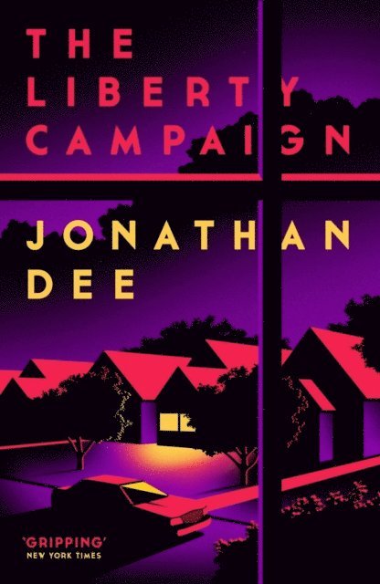 Jonathan Dee - Liberty Campaign, E-bok