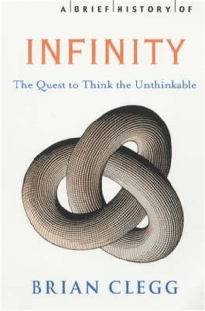 Brian Clegg - Brief History of Infinity, E-bok