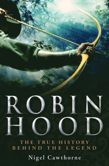 Nigel Cawthorne - Brief History of Robin Hood, E-bok