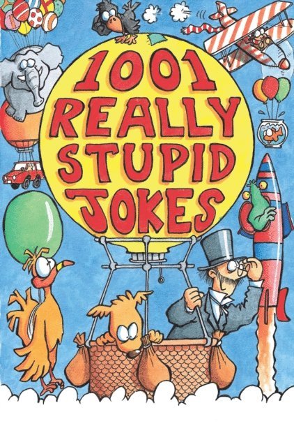 Mike Phillips - 1001 Really Stupid Jokes, E-bok