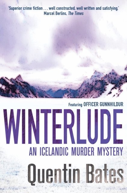 Quentin Bates - Winterlude, E-bok