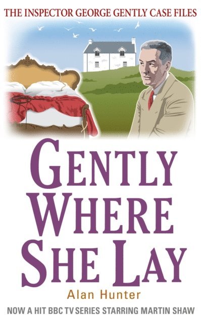 Alan Hunter - Gently Where She Lay, E-bok